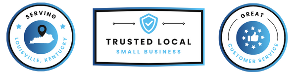 Badge 1: Serving Louisville, KY   Badge 2: Trusted Local Small Business  Badge 3: Great Customer Service