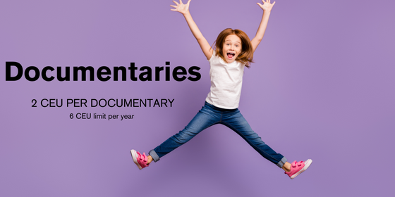 image reads documentaries two CEUs per documentary and six CEU limit per year