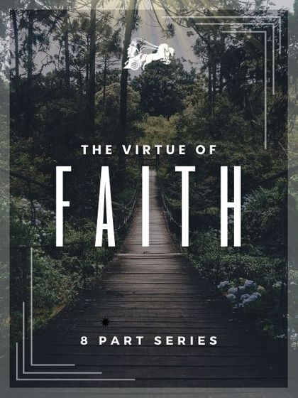 The Virtue of Faith - Series 5.jpg