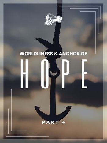 Worldliness and anchor of hope - cover.jpg