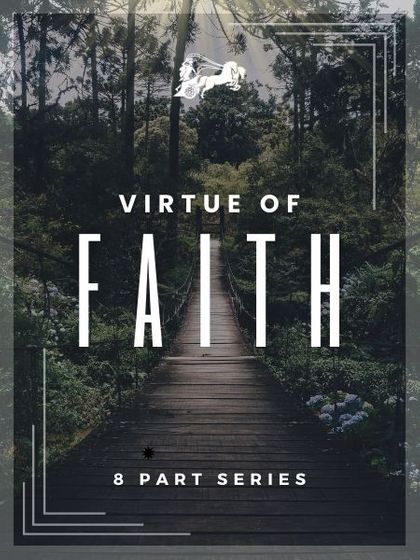 Virtue of Faith - Series.jpg