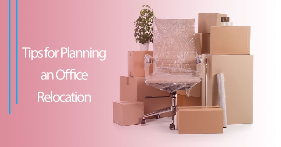 Tips for Planning an Office Relocation