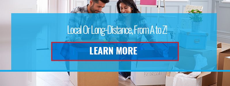 Local or Long-Distance, From A to Z! Learn More