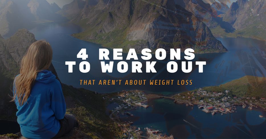 4-Reasons-to-Work-Out-That-Arent-About-Weight-Loss-5b7ae01b01308.jpg