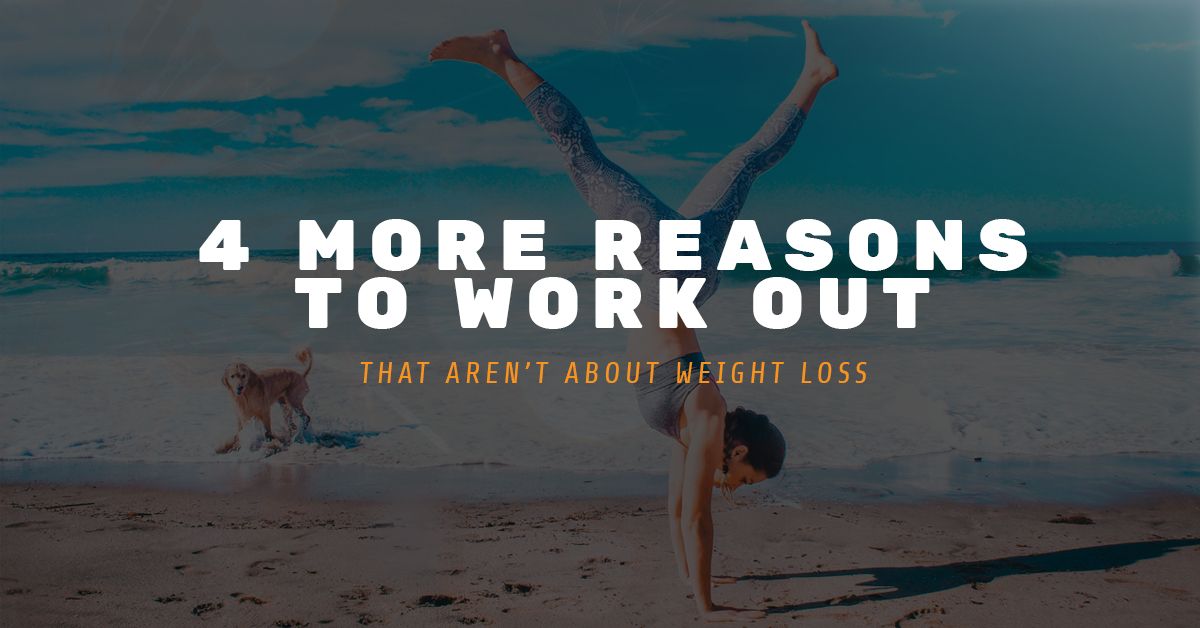 4-More-Reasons-to-Work-Out-That-Arent-About-Weight-Loss-5b7ae018cde19.jpg