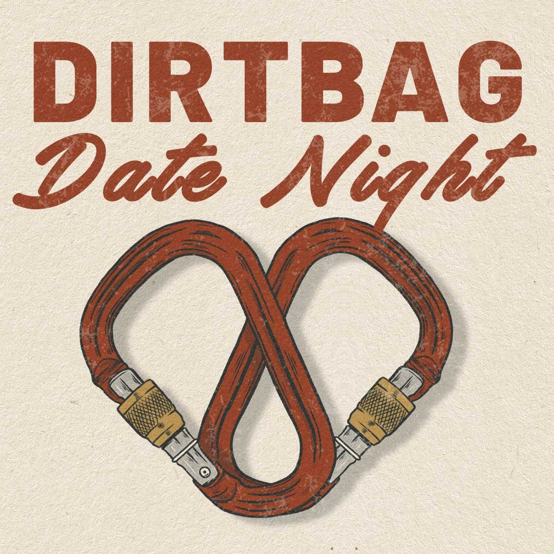 dirtbag-date-night-1080-1080.jpg