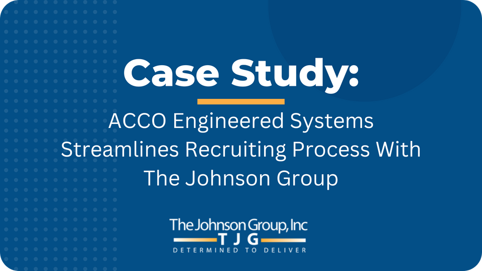 Case Study: ACCO Engineered Systems Streamlines Recruiting Process With The Johnson Group