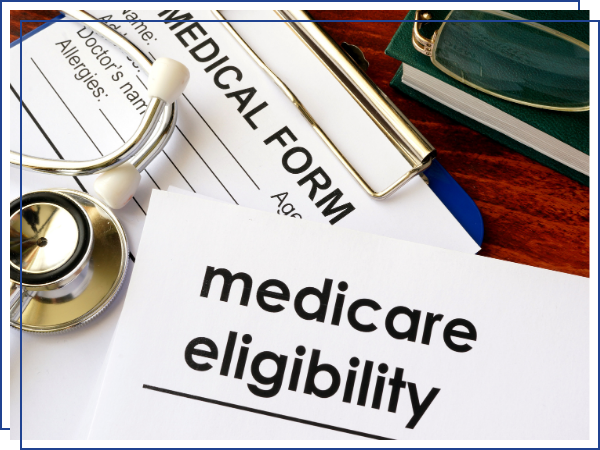 paperwork that says "medicare eligibility."