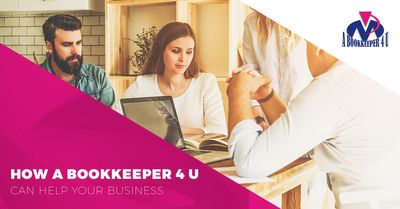 How A Bookkeeper 4 U can help your business