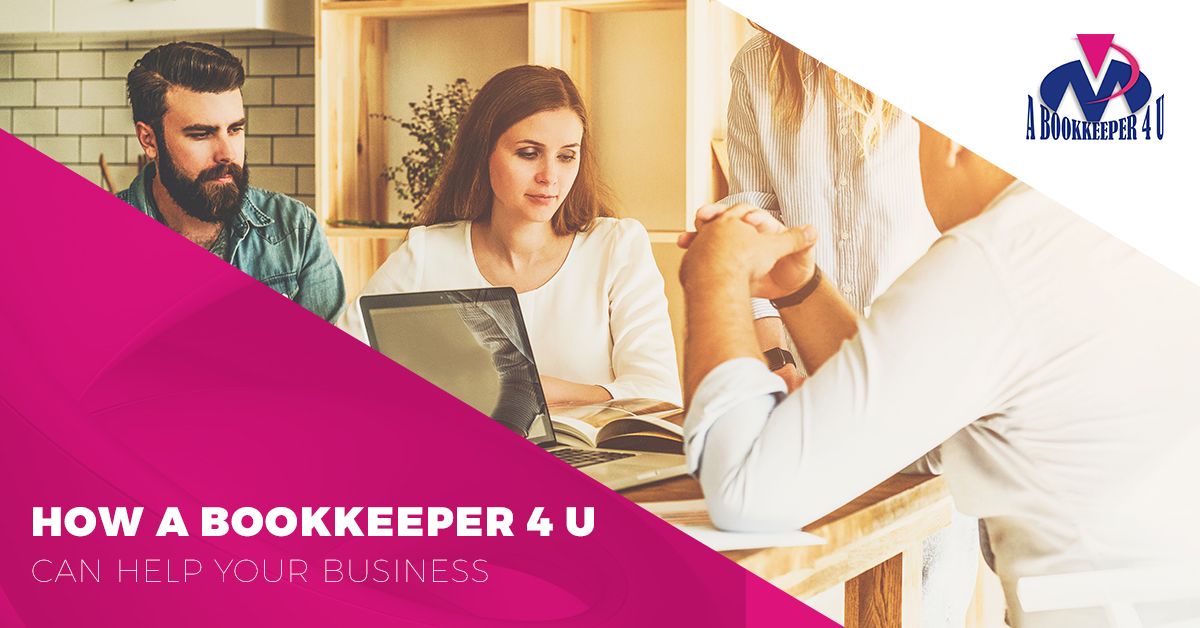 How A Bookkeeper 4 U can help your business