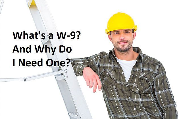 WHAT IS A W-9?