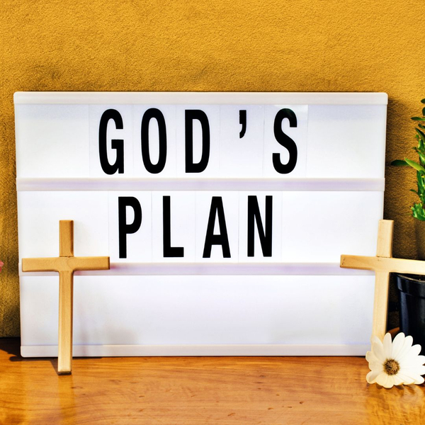 Letterboard with the words "God's Plan" written on it.