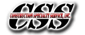 Construction Specialty Service, Inc.
