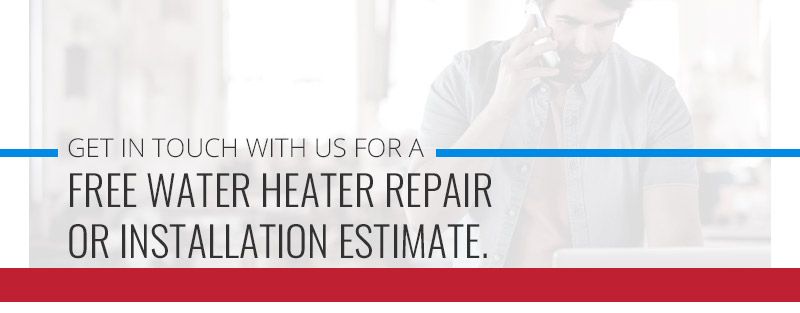 CTA-Get-In-Touch-With-Us-for-A-Free-Water-Heater-Repair-Or-Installation-Estimate-5d151ca5a88c0.jpg
