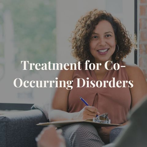 Treatment for Co-Occurring Disorders