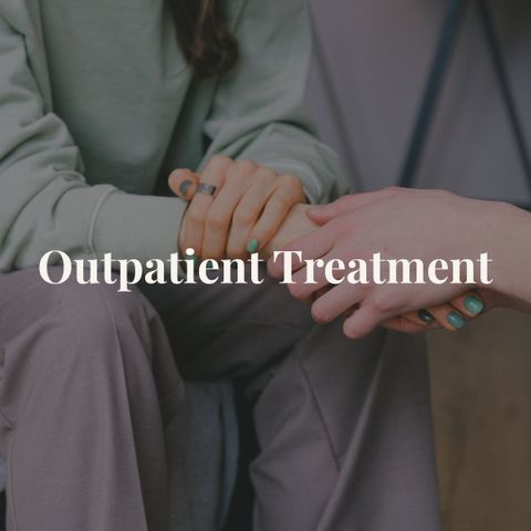 Outpatient Treatment