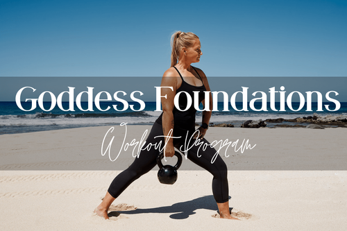 Goddess+Foundations+Workout+Program.png