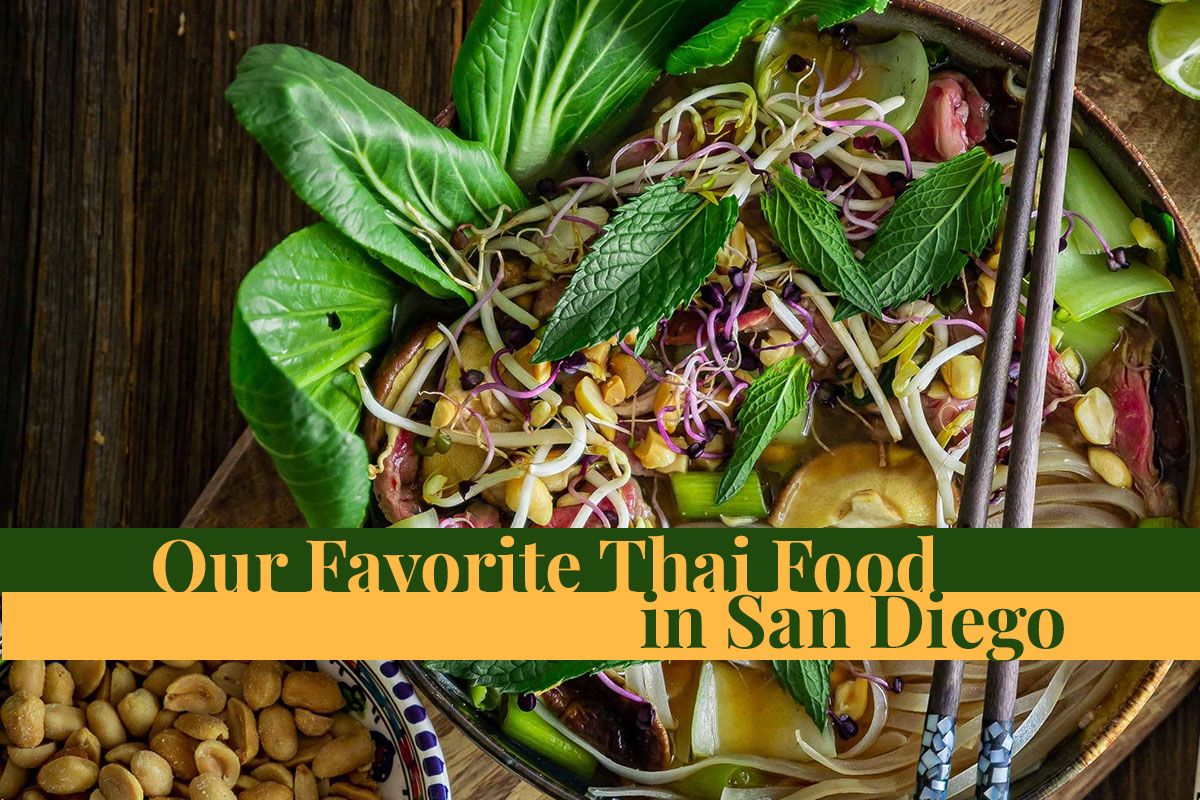 Our Favorite Thai Food in San Diegohero.jpg
