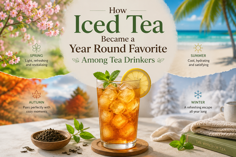 How Iced Tea Became a Year Round Favorite Among Tea Drinkers