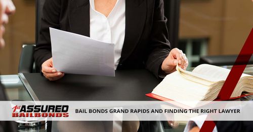 BAIL-BONDS-GRAND-RAPIDS-AND-FINDING-THE-RIGHT-LAWYER-5ae74703c150b.jpg