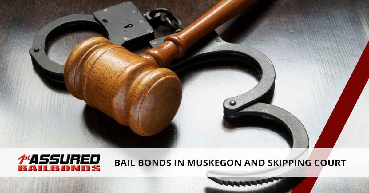 Bail-Bonds-in-Muskegon-and-Skipping-Court-59f8d1b630b1f.jpg