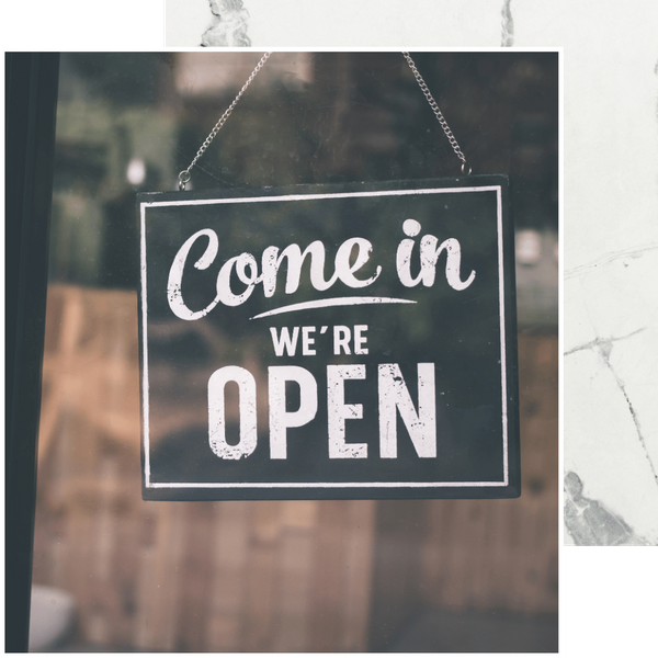 Come in, we are open