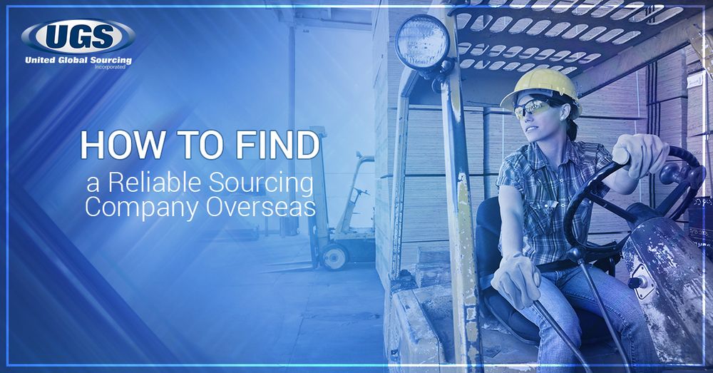  How to Find a Reliable Sourcing Company Overseas