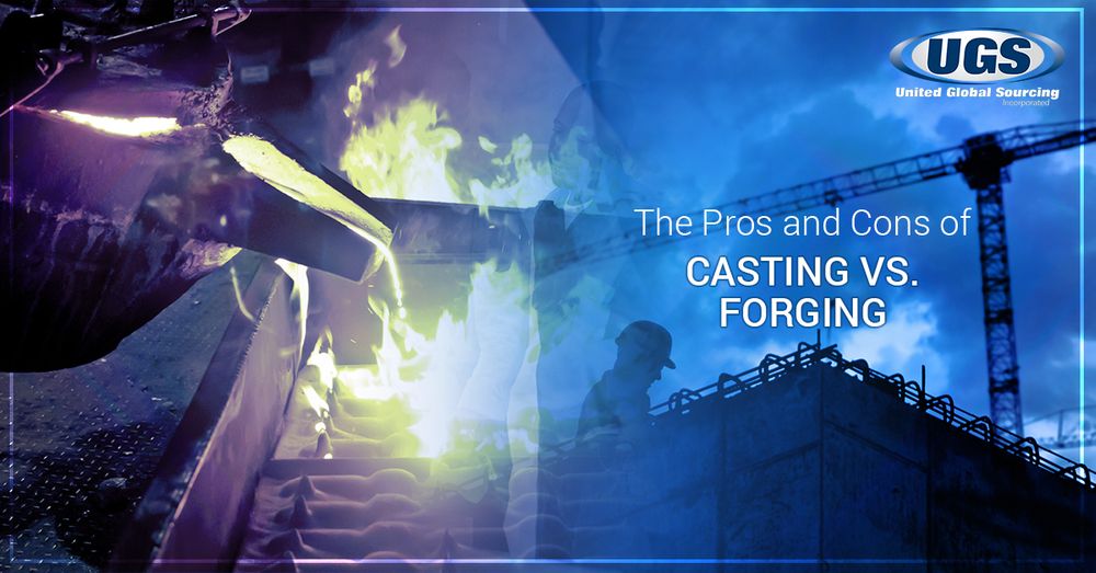 The Pros and Cons of Casting vs. Forging