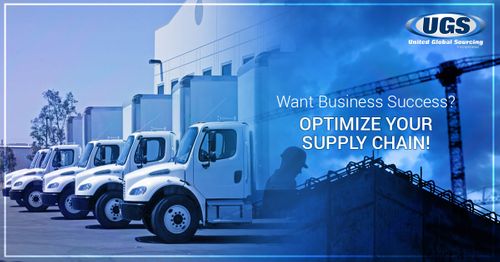 WANT BUSINESS SUCCESS? OPTIMIZE YOUR SUPPLY CHAIN!