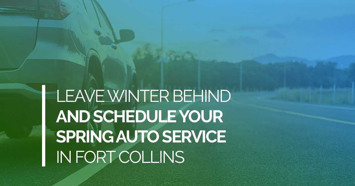 Leave-Winter-Behind-and-Schedule-Your-Spring-Auto-Service-in-Fort-Collins-5c78425d3e0df.jpg
