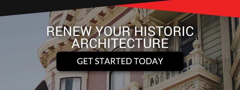 renew your historic architecture - get started today