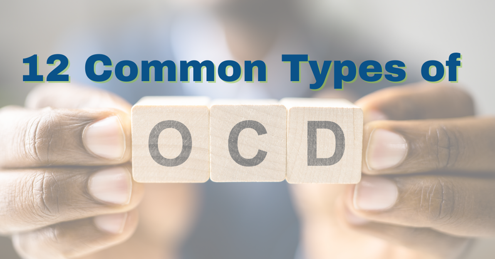 12 Common Types of OCD.png