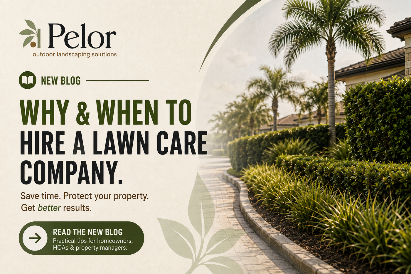 Learn when and why to hire a lawn care company in Central Florida blog post image