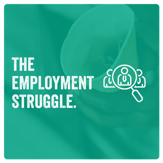 The Employment Struggle