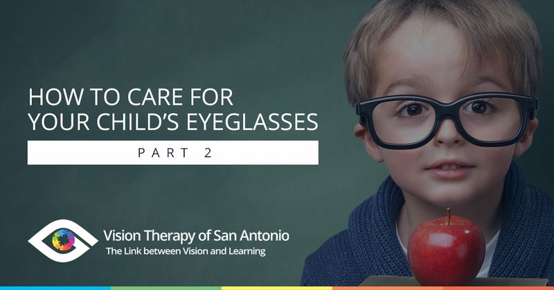 How-to-Care-for-Your-Childs-Eyeglasses-Part-2-5a6fa39337758.jpg