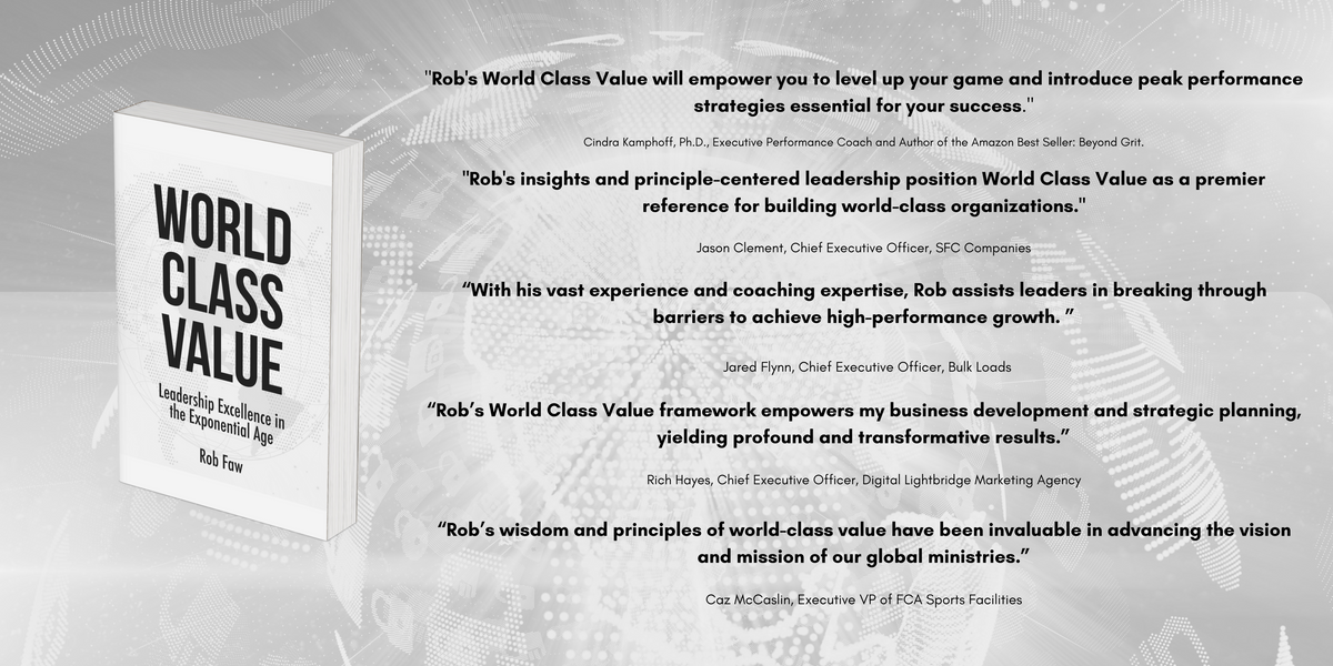 Rob's World Class Value will empower you to level up your game and introduce peak performance strategies essential for your success. Cindra Kamphoff, Ph.D., Executive Performance Coach and Author  (1).png